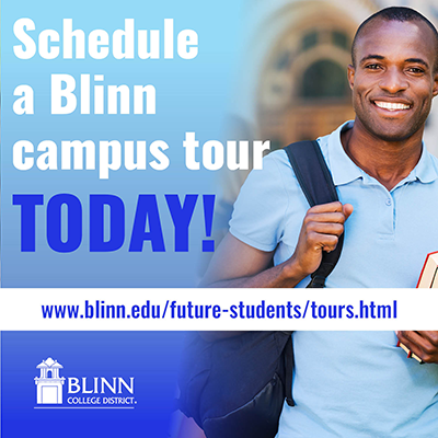 Schedule your campus tour today! Blinn is offering tours on all five campuses!