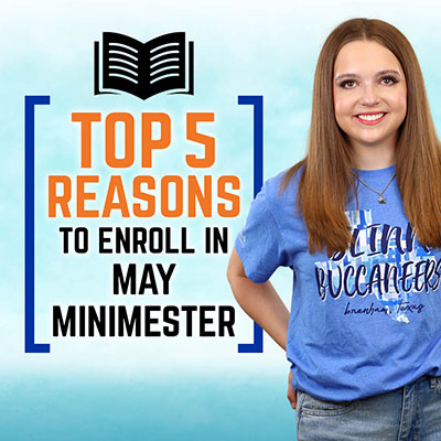 Accelerate Your Summer: Top 5 Reasons to Enroll in the May Minimester